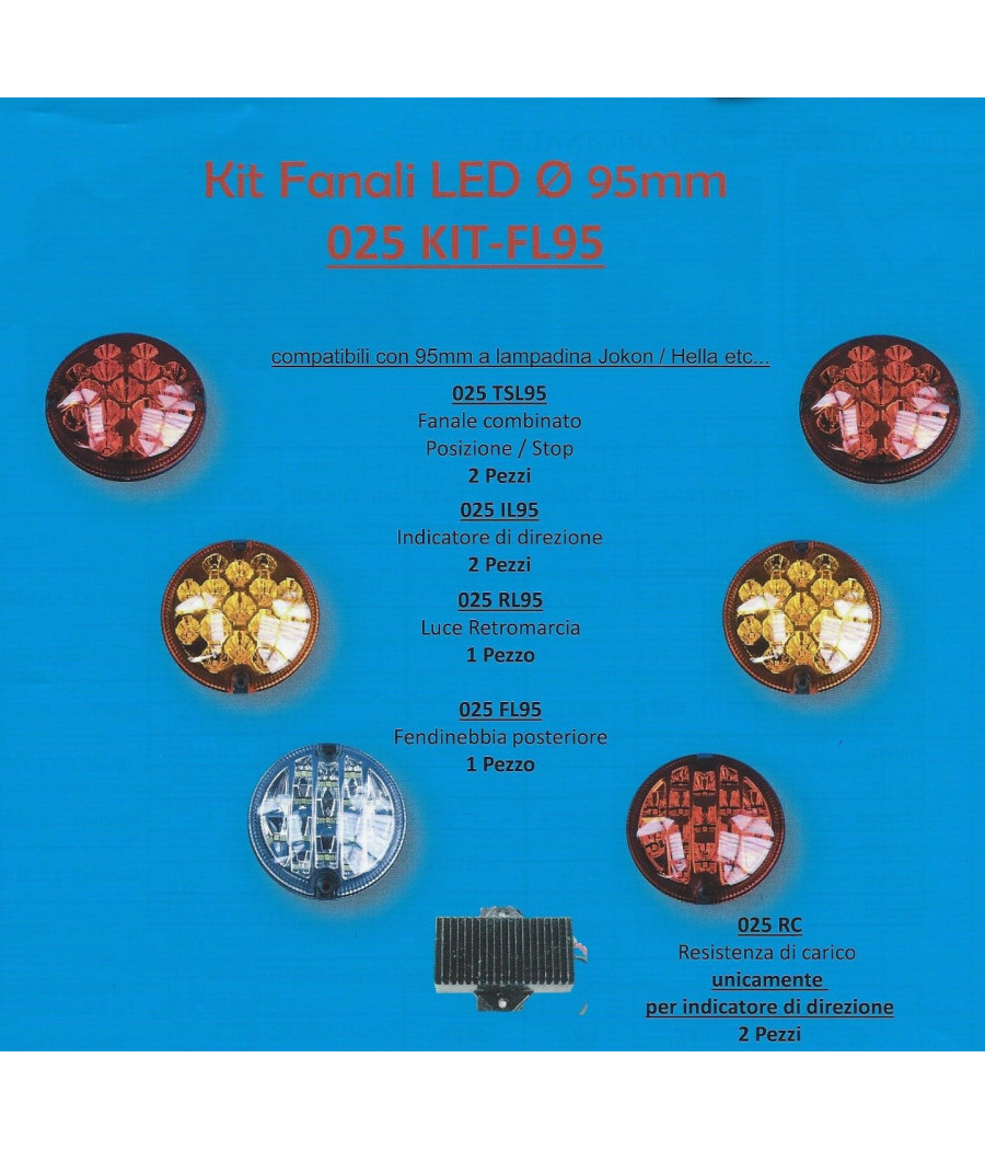 Kit 6 fanali led 95 mm + 2 resistenze